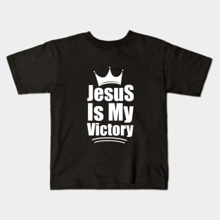 Jesus Is My Victory Kids T-Shirt